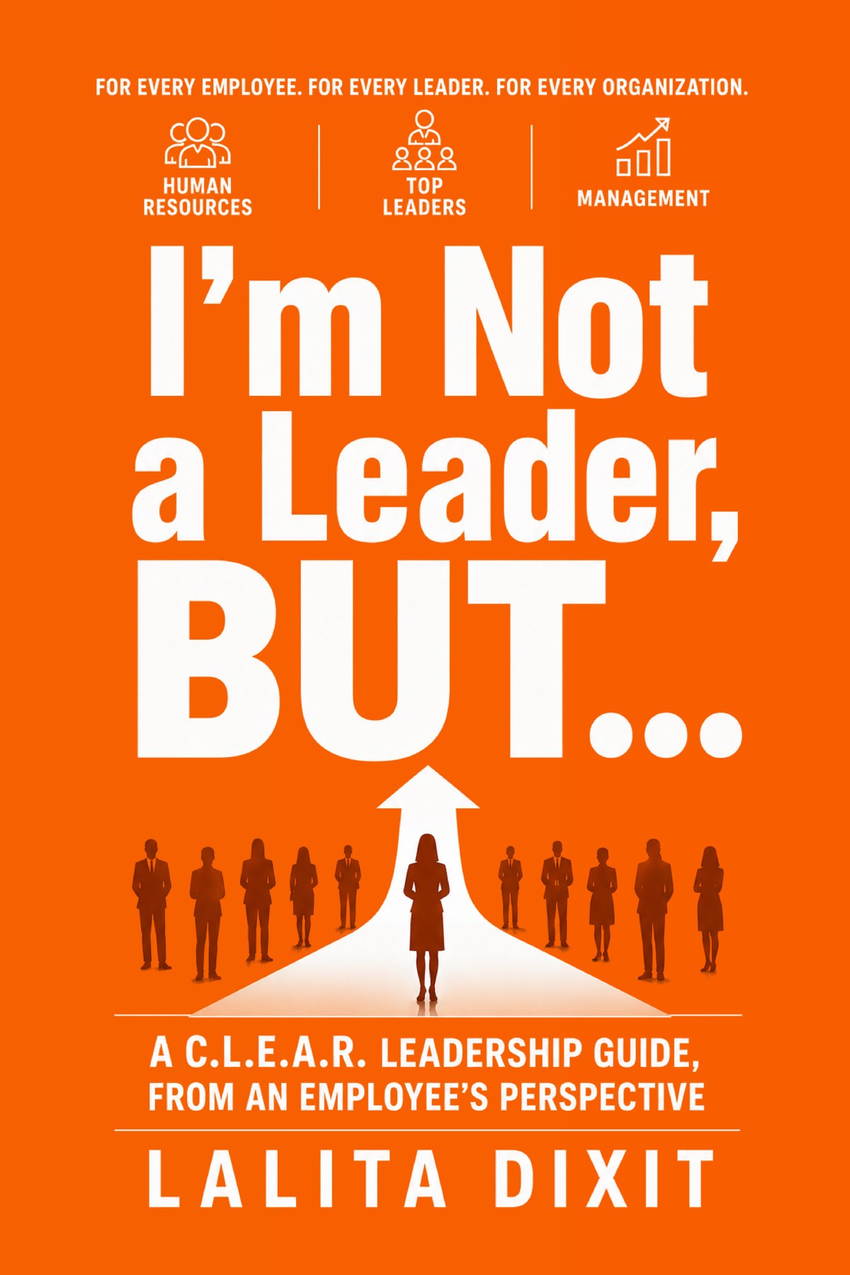 I'm Not a Leader, But... book cover by Lalita Dixit